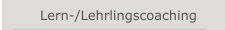 Lern-/Lehrlingscoaching